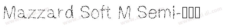 Mazzard Soft M Semi字体转换